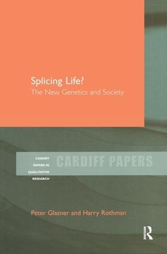 Паперова книга «Splicing Life?: The New Genetics and Society», авторів Гаррі Ротман, Пітер Гласнер - фото №1