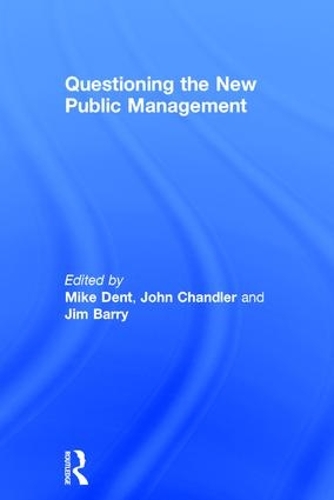 Паперова книга «Questioning the New Public Management», автор Джон Чандлер - фото №1