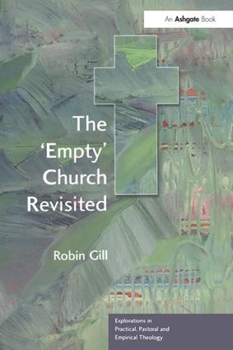 Бумажная книга «The 'Empty' Church Revisited», автор Робин Гилл - фото №1