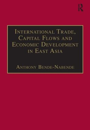 Бумажная книга «International Trade, Capital Flows and Economic Development in East Asia: The Challenge in the 21st Century» - фото №1