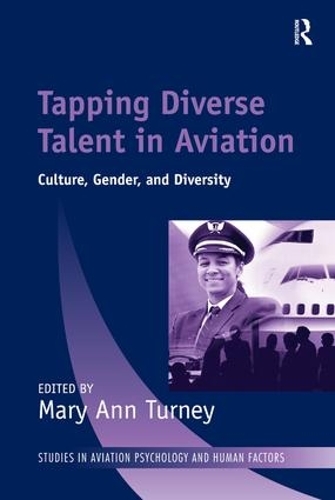 Паперова книга «Tapping Diverse Talent in Aviation: Culture, Gender, and Diversity» - фото №1