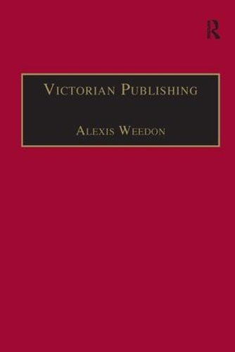 Паперова книга «Victorian Publishing: The Economics of Book Production for a Mass Market 1836-1916», автор Алексіс Уідон - фото №1