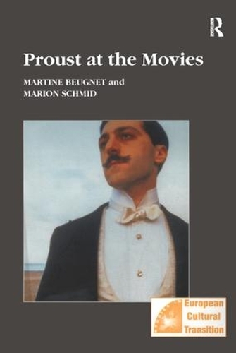 Паперова книга «Proust at the Movies», авторів Маріон Шмід, Мартін Бегне - фото №1