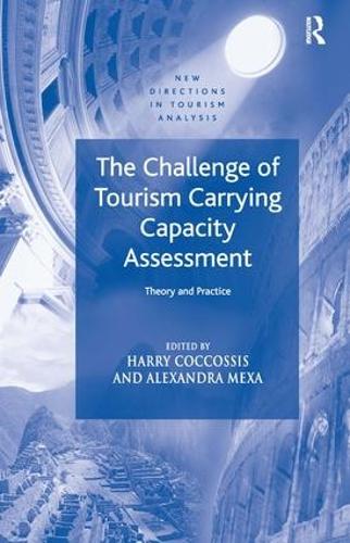 [object Object] «The Challenge of Tourism Carrying Capacity Assessment: Theory and Practice», авторов Александра Мекса, Гарри Коккоссис - фото №1