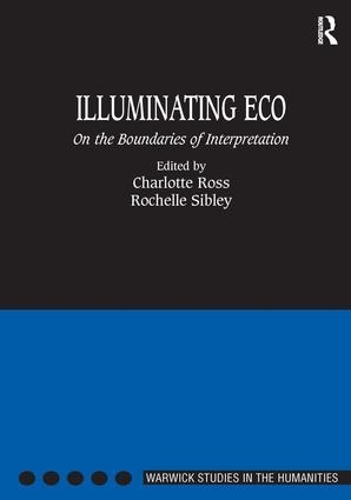 Бумажная книга «Illuminating Eco: On the Boundaries of Interpretation», автор Шарлотта Росс - фото №1