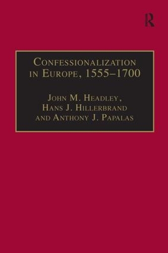 Бумажная книга «Confessionalization in Europe, 1555–1700: Essays in Honor and Memory of Bodo Nischan», автор Джон М. Хедли - фото №1