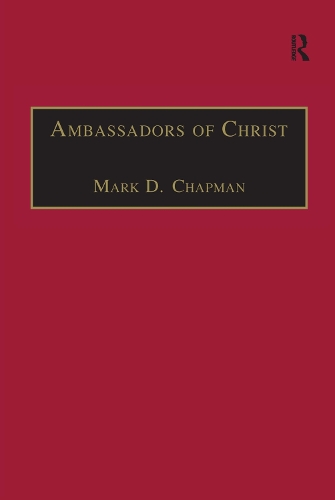 Бумажная книга «Ambassadors of Christ: Commemorating 150 Years of Theological Education in Cuddesdon 1854–2004» - фото №1