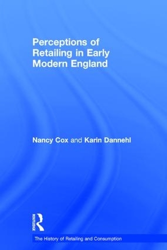 Бумажная книга «Perceptions of Retailing in Early Modern England», авторов Карин Даннел, Нэнси Кокс - фото №1