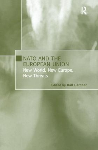 Паперова книга «NATO and the European Union: New World, New Europe, New Threats» - фото №1
