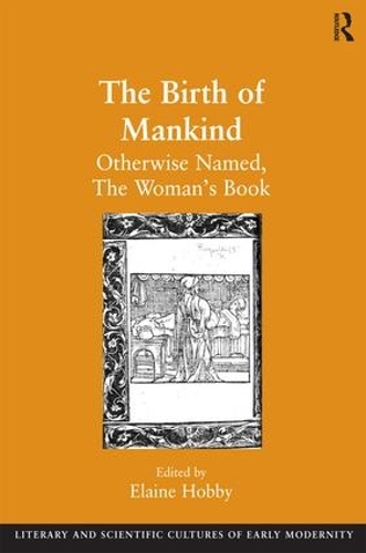 Паперова книга «The Birth of Mankind: Otherwise Named, The Woman's Book» - фото №1