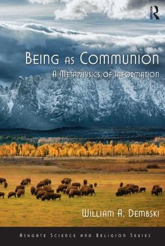 Паперова книга «Being as Communion: A Metaphysics of Information», автор Вільям А. Дембскі - фото №1