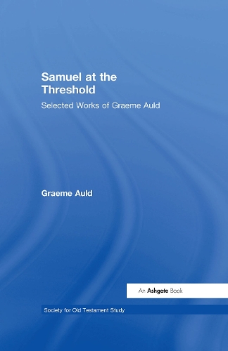 Бумажная книга «Samuel at the Threshold: Selected Works of Graeme Auld», автор Грэм Олд - фото №1