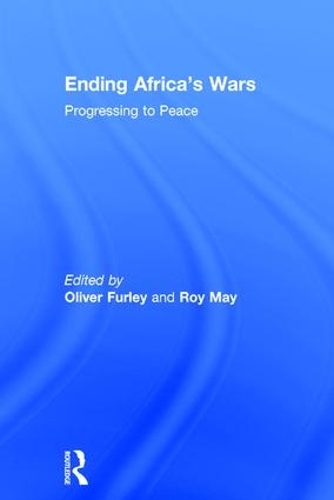 Паперова книга «Ending Africa's Wars: Progressing to Peace», автор Рой Мей - фото №1