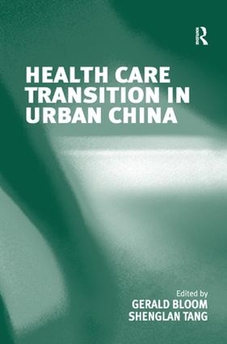 Паперова книга «Health Care Transition in Urban China», автор Шенглан Танг - фото №1