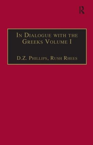 Бумажная книга «In Dialogue with the Greeks: Volume I: The Presocratics and Reality», автор Раш Риз - фото №1