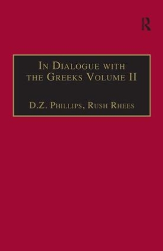 Бумажная книга «In Dialogue with the Greeks: Volume II: Plato and Dialectic», автор Раш Риз - фото №1