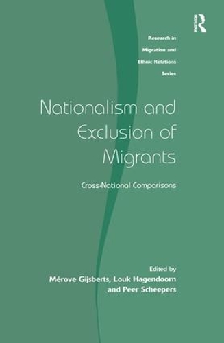 Бумажная книга «Nationalism and Exclusion of Migrants: Cross-National Comparisons», авторов Луук Хагендорн, Мероув Гийсбертс - фото №1