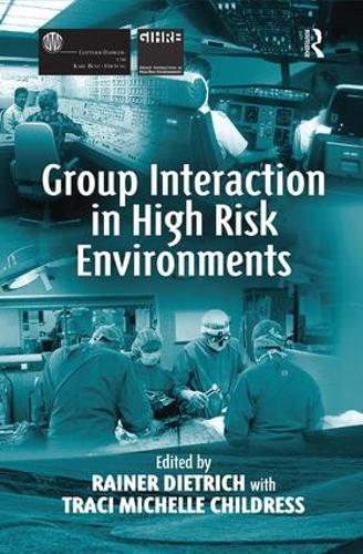 Бумажная книга «Group Interaction in High Risk Environments» - фото №1