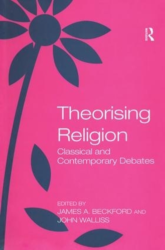 Паперова книга «Theorising Religion: Classical and Contemporary Debates», автор Джон Волліс - фото №1
