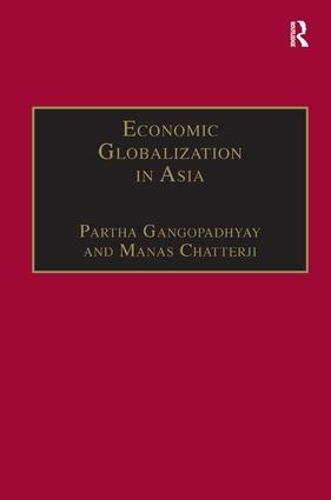 Бумажная книга «Economic Globalization in Asia», автор Манас Чаттерджи - фото №1