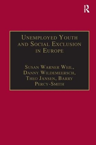 Бумажная книга «Unemployed Youth and Social Exclusion in Europe: Learning for Inclusion?», авторов Барри Перси-Смит, Дэнни Вильдемерш, Сьюзан Уорнер Вайл - фото №1