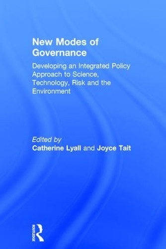 Бумажная книга «New Modes of Governance: Developing an Integrated Policy Approach to Science, Technology, Risk and the Environment», автор Кэтрин Лайалл - фото №1