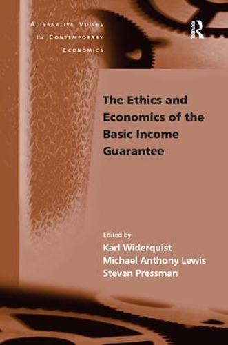 Паперова книга «The Ethics and Economics of the Basic Income Guarantee», авторів Карл Відерквіст, Майкл Ентоні Льюїс - фото №1