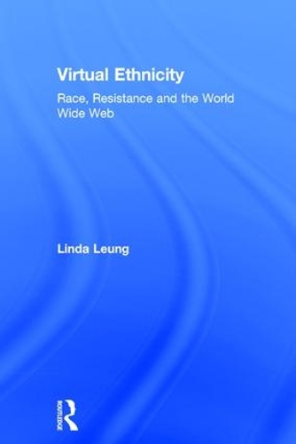 Бумажная книга «Virtual Ethnicity: Race, Resistance and the World Wide Web», автор Линда Люн - фото №1