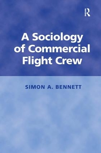 Бумажная книга «A Sociology of Commercial Flight Crew», автор Беннет Саймон - фото №1