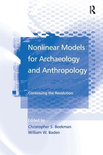 Бумажная книга «Nonlinear Models for Archaeology and Anthropology: Continuing the Revolution», автор Уильям В. Баден - фото №1