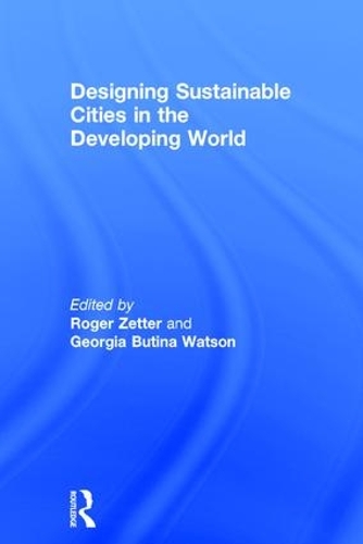 Бумажная книга «Designing Sustainable Cities in the Developing World», автор Джорджия Бутина Уотсон - фото №1