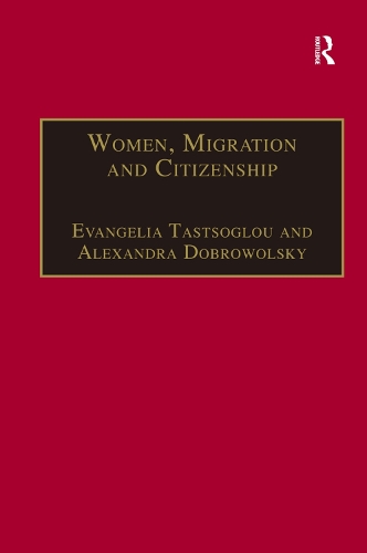 Бумажная книга «Women, Migration and Citizenship: Making Local, National and Transnational Connections» - фото №1