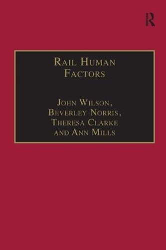 Паперова книга «Rail Human Factors: Supporting the Integrated Railway», автор Енн Міллз - фото №1