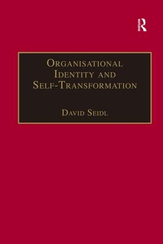 Бумажная книга «Organisational Identity and Self-Transformation: An Autopoietic Perspective», автор Дэвид Зайдль - фото №1