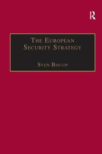 Бумажная книга «The European Security Strategy: A Global Agenda for Positive Power», автор Свен Бископ - фото №1
