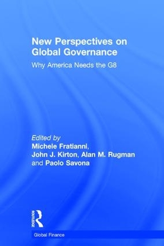 Бумажная книга «New Perspectives on Global Governance: Why America Needs the G8», авторов Мишель Фратианни, Паоло Савона - фото №1