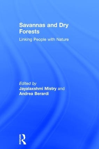 Паперова книга «Savannas and Dry Forests: Linking People with Nature», автор Андреа Берарді - фото №1
