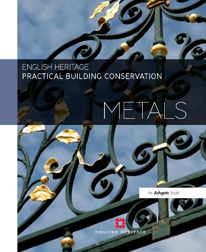 [object Object] «Practical Building Conservation: Metals», автор Historic England - фото №1