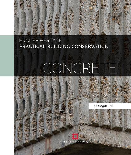 [object Object] «Practical Building Conservation: Concrete», автор Historic England - фото №1
