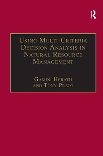 Бумажная книга «Using Multi-Criteria Decision Analysis in Natural Resource Management», автор Тони Прато - фото №1