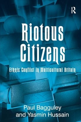 Бумажная книга «Riotous Citizens: Ethnic Conflict in Multicultural Britain», авторов Пол Баггули, Ясмин Хусейн - фото №1
