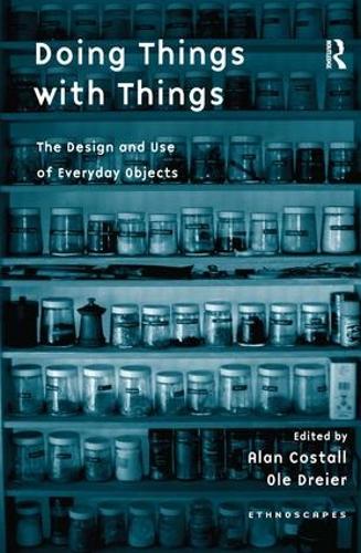 Паперова книга «Doing Things with Things: The Design and Use of Everyday Objects», автор Оле Драйер - фото №1