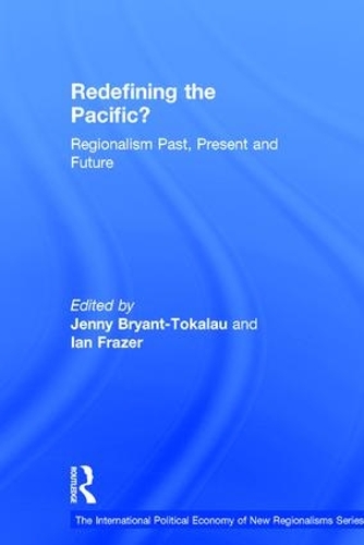 Бумажная книга «Redefining the Pacific?: Regionalism Past, Present and Future», автор Ян Фрейзер - фото №1