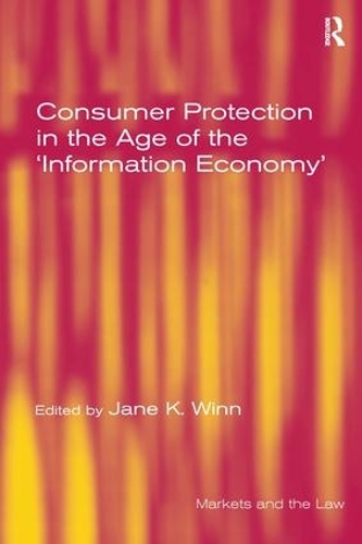 Паперова книга «Consumer Protection in the Age of the 'Information Economy'» - фото №1