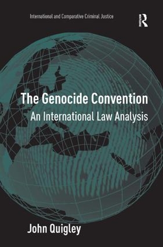 Бумажная книга «The Genocide Convention: An International Law Analysis», автор Джон Квигли - фото №1
