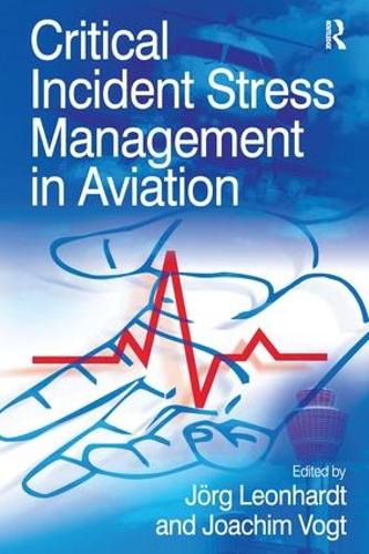 Бумажная книга «Critical Incident Stress Management in Aviation», автор Иоахим Фогт - фото №1