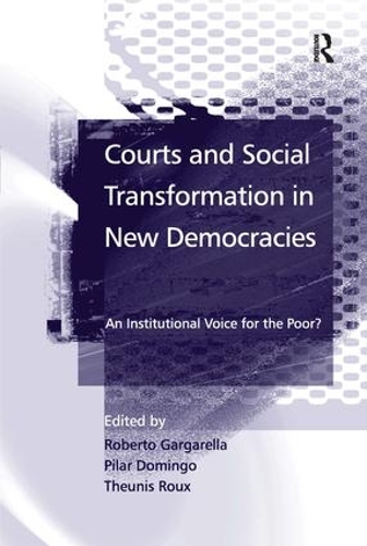Бумажная книга «Courts and Social Transformation in New Democracies: An Institutional Voice for the Poor?», автор Теунис Ру - фото №1