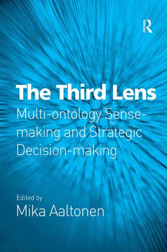 Паперова книга «The Third Lens: Multi-ontology Sense-making and Strategic Decision-making» - фото №1