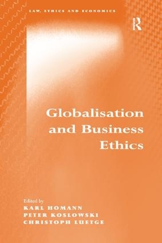 Паперова книга «Globalisation and Business Ethics», авторів Карл Гоманн, Пітер Козловський - фото №1