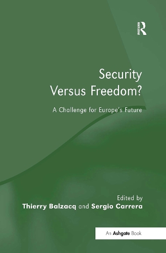 Паперова книга «Security Versus Freedom?: A Challenge for Europe's Future», автор Тьєррі Бальзак - фото №1